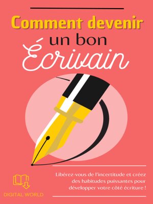 cover image of Comment devenir un bon ecrivain